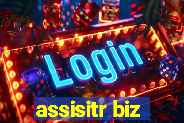 assisitr biz